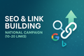 SEO & Link Building – National Campaign (10–20 links)

Eye catching high converting
